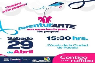 SMDIF y Ayuntamiento de Puebla invitan a "aventurarte: una experiencia para los peques"