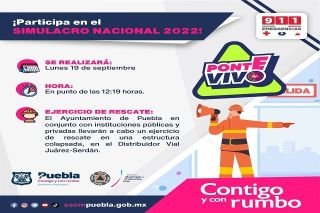 Protecci&oacute;n Civil Municipal invita a la ciudadan&iacute;a a participar en Simulacro Nacional 2022