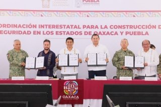 Mayor eficiencia y contundencia por la seguridad en Puebla y Oaxaca