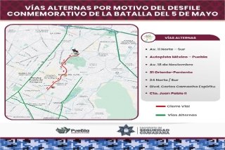 Anuncia SSC, v&iacute;as alternas por el Desfile Conmemorativo de la Batalla del 5 de Mayo