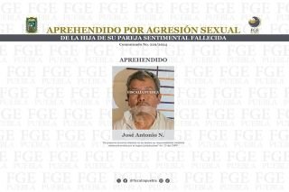 &nbsp;Aprehenden a abusador sexual de la hija de su pareja fallecida