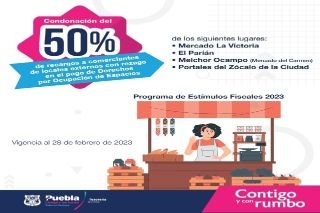 Ayuntamiento de Puebla invita a aprovechar est&iacute;mulos Fiscales 2023