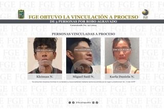 FGE obtuvo la vinculaci&oacute;n a proceso de 3 personas por robo agravado