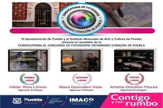 Gobierno municipal presenta a las ganadoras del concurso de fotograf&iacute;a &ldquo;Patrimonio Coraz&oacute;n de Puebla&rdquo;