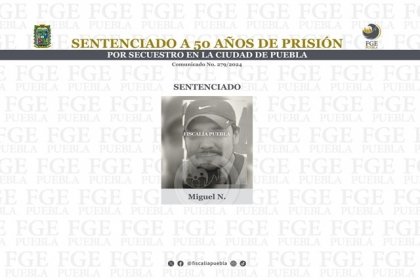 FGE sentencia a 50 a&ntilde;os de prisi&oacute;n a secuestrador