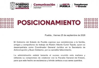 ​Expr&eacute;sa Gobierno de Puebla condolencias por el deceso de Rub&eacute;n Alberto Curiel Tejeda